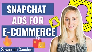 Snapchat Ads for E-commerce: Shopify Webinar