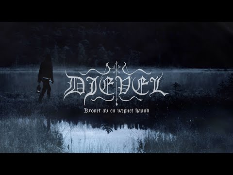 Djevel - Kronet av en væpnet haand (Track Premiere)