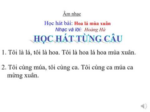 Học hát: Hoa lá mùa xuâ - Âm nhạc lớp 2