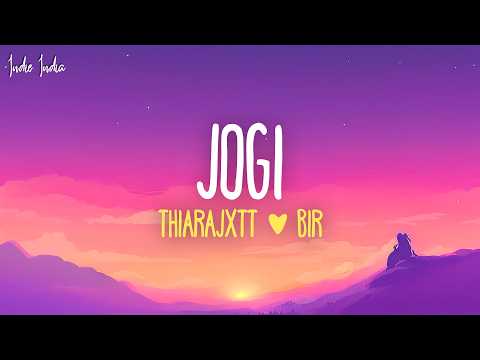 thiarajxtt & Bir - Jogi (Lyrics) | Punjabi song