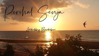 Perihal Senja || Adilaabbey - Bariko