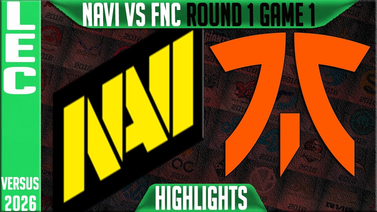 NAVI vs FNC Highlights Game 1 | LEC Playoffs 2026 Round 1 | Natus Vincere vs Fnatic G1