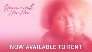 Hannah Ha Ha Official Trailer Now Available To Rent On Cineverse