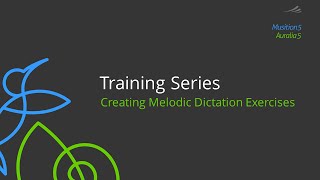 Creating Melodic Dictation Exercises with Auralia 5 screenshot 2