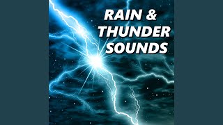 Thunder Sounds - Rain & Thunder Sounds