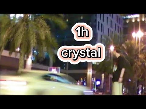 Crystal 1h   crystal  music