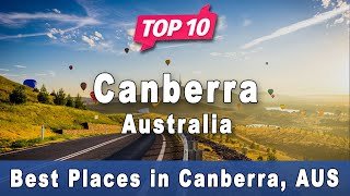 Top 10 Places to Visit in Canberra | Australia - English