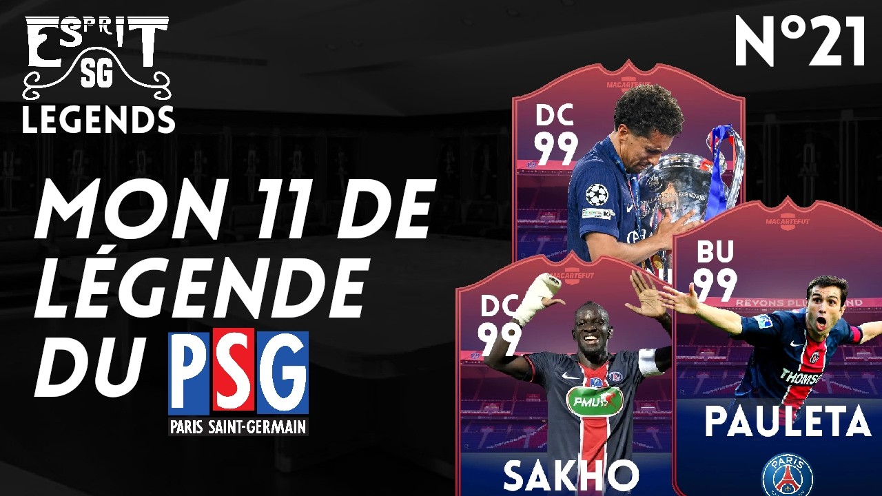 Mon 11 De L gende Du PSG ESPRIT SG Legends N 21 YouTube mon-11-de-l-gende-du-psg-esprit-sg-legends-n-21-youtube