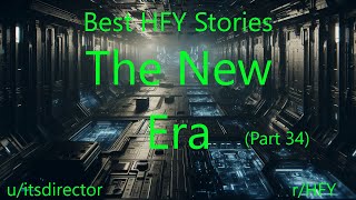Best HFY Stories: The New Era (Part 34)
