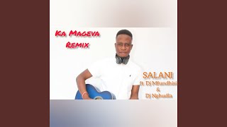 Mageva (feat. DJ Mfundhisi & DJ Nghundla) (Remix)