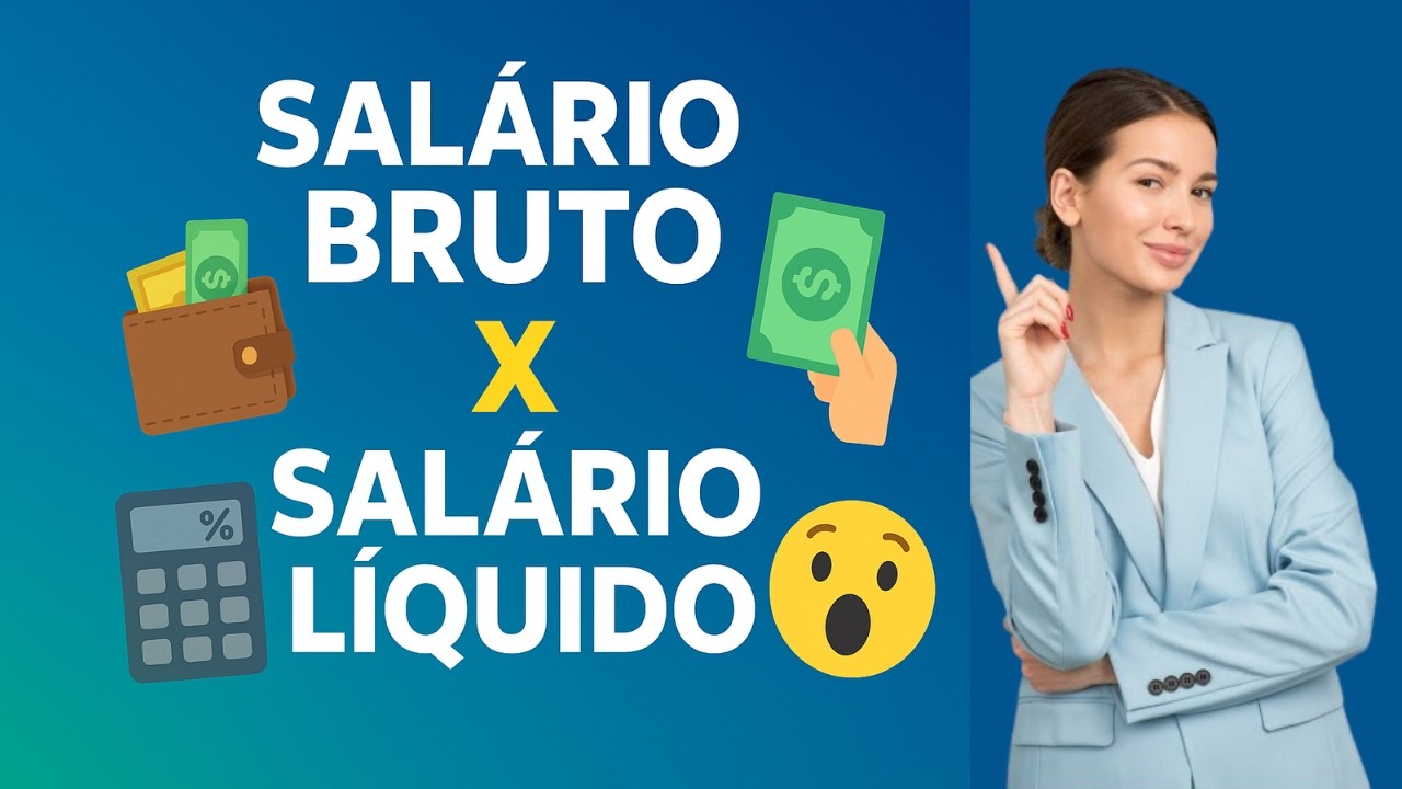 Salário Bruto x Salário Líquido: Entenda a Diferença no Holerite