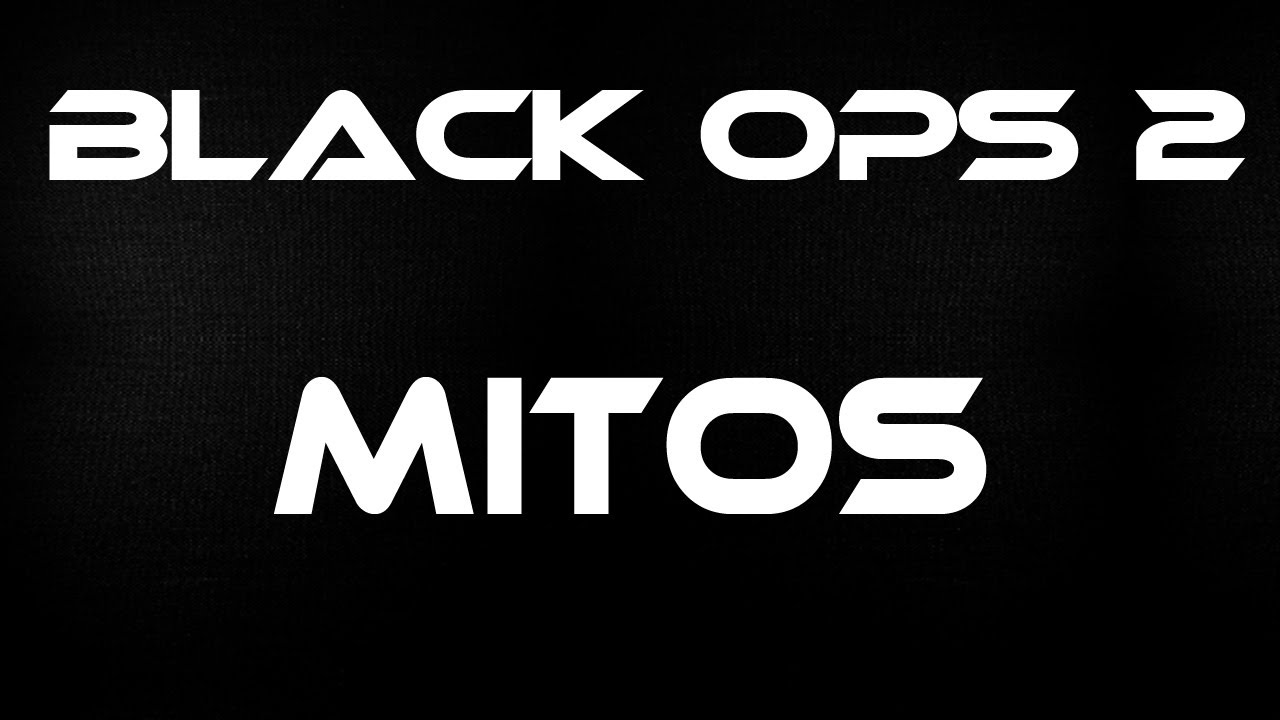 Call Of Duty Black Ops 2 - Mitos Ep.1