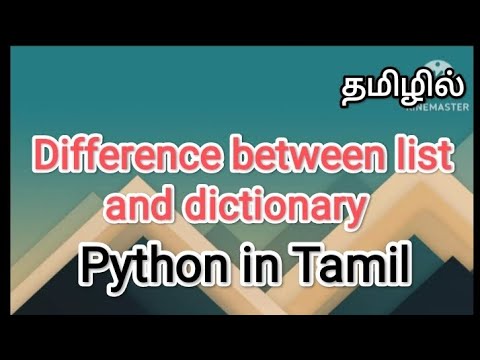 Difference between list and dictionary | python in tamil, # ...