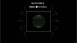 Matrix Sphere Using Python 🌐 | Day 33 of 365 🐍