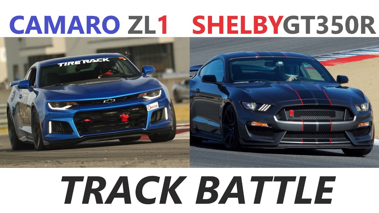 Track Battle Camaro ZL1 vs Mustang Shelby GT350 GT350R