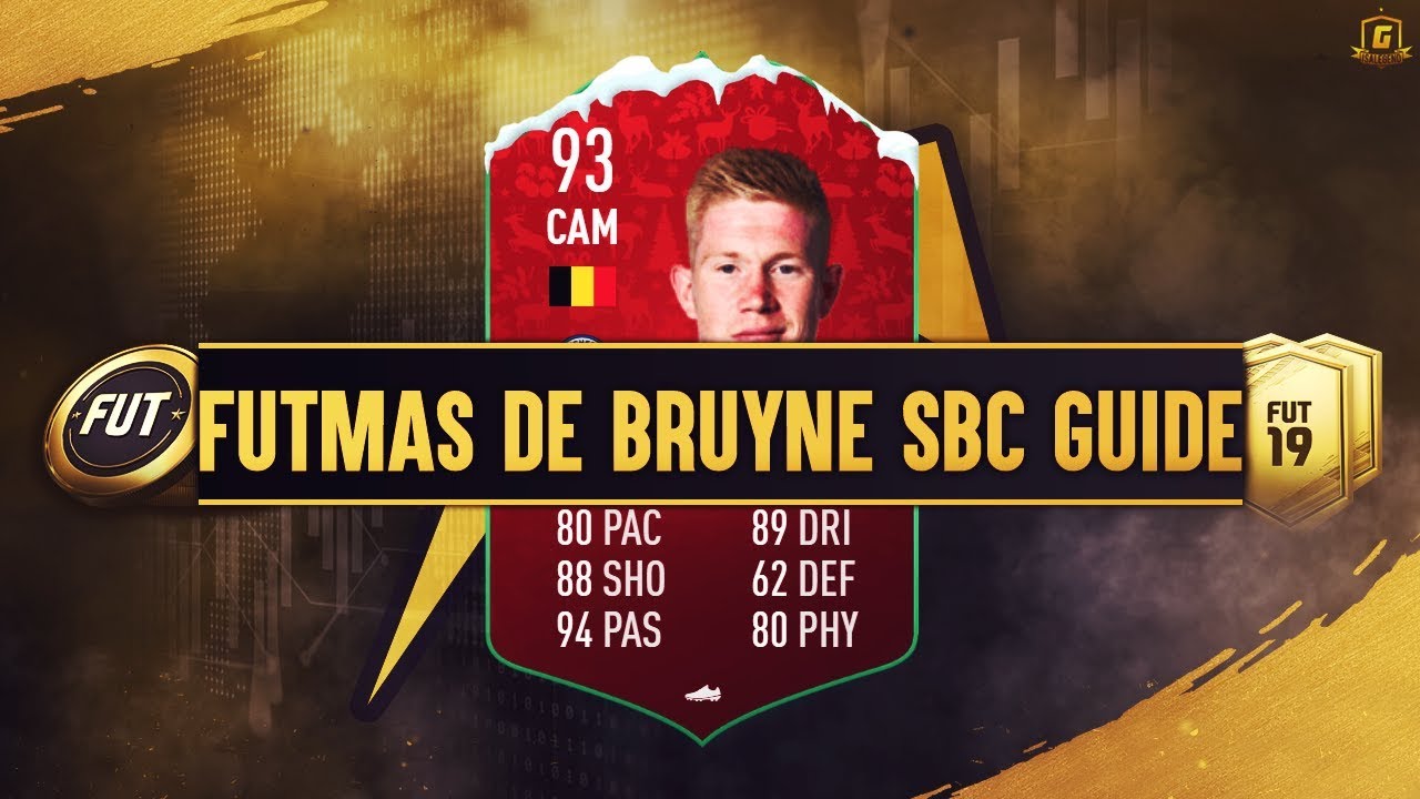 FIFA 19 FUTmas Kevin De Bruyne SBC Guide - 93 Rated, 120k Spend