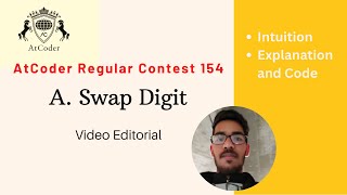 A. Swap Digit | AtCoder Regular Contest 154 | Code & Explanation