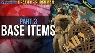 DCUO Death of Superman: Part 3 Base Items