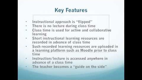 Flipped Classroom Key Features
