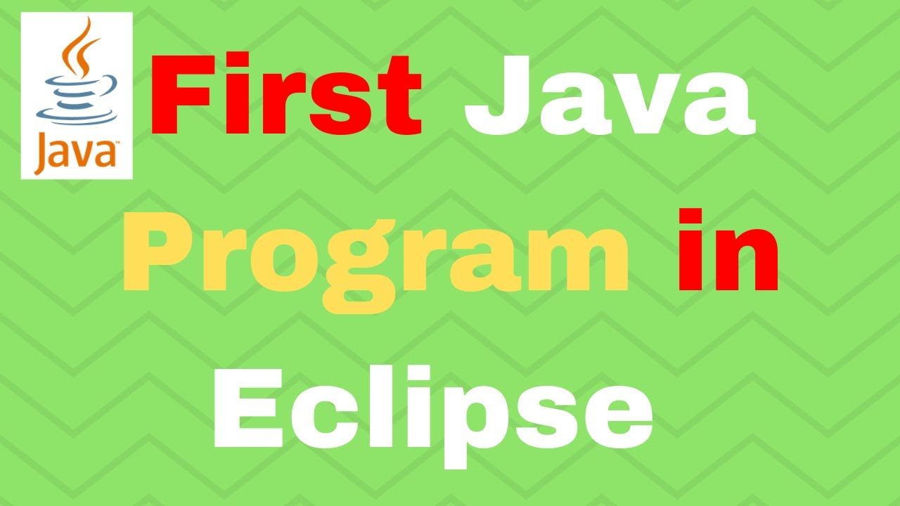 First Java Program in Eclipse - Java Tutorial for Absolute Beginners #5 ...