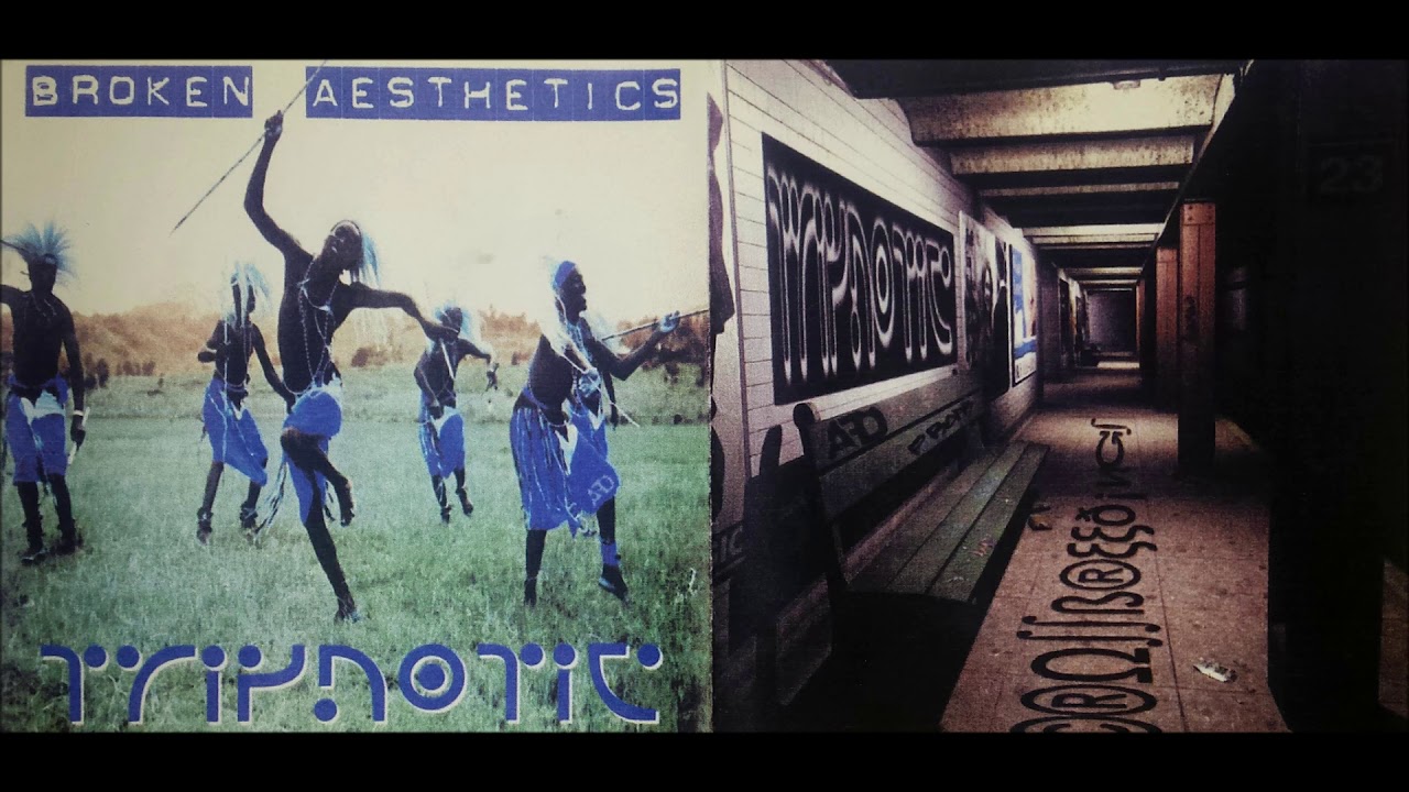 Ver Tripnotic - Broken Aesthetics, Crossbreedings no YouTube Ver Tripnotic - Broken Aesthetics, Crossbreedings no YouTube