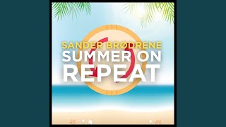 Summer On Repeat