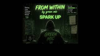 Green Mic - From Within Official Lyrics