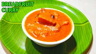 Breadfruit Curry| ಜೀಗುಜ್ಜೆ ಗಸಿ| Breadfruit Sambar|