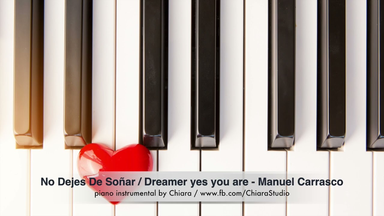 No Dejes De Soñar - Manuel Carrasco - piano instrumental karaoke cover podkład muzyczny Chiara