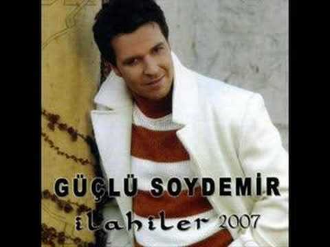 GÜÇLÜ SOYDEMİR İLAHİLER 2007 YENİ ALBÜM