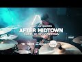 Drum transcription after midtown  party in my hometown by cody ash