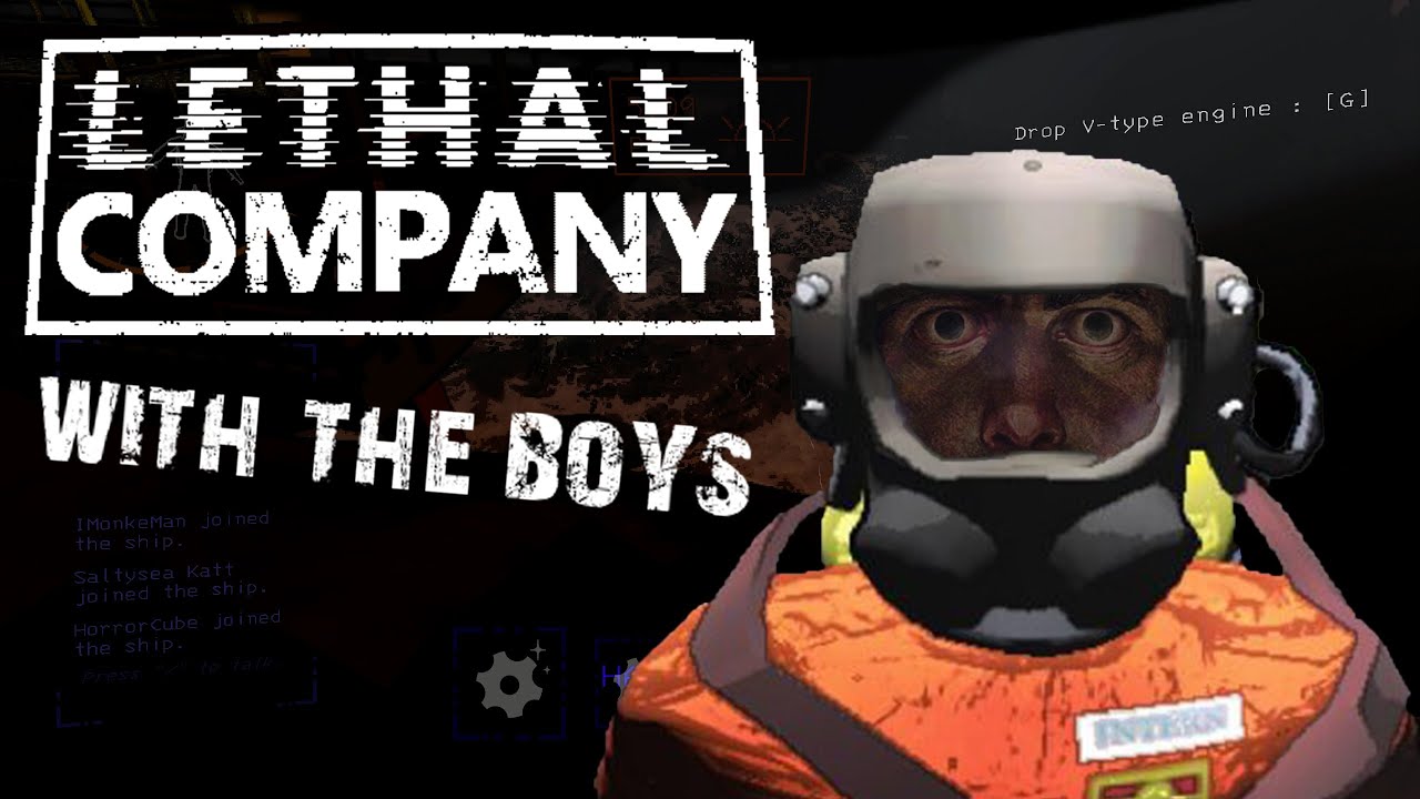 Lethal Company With The Boys