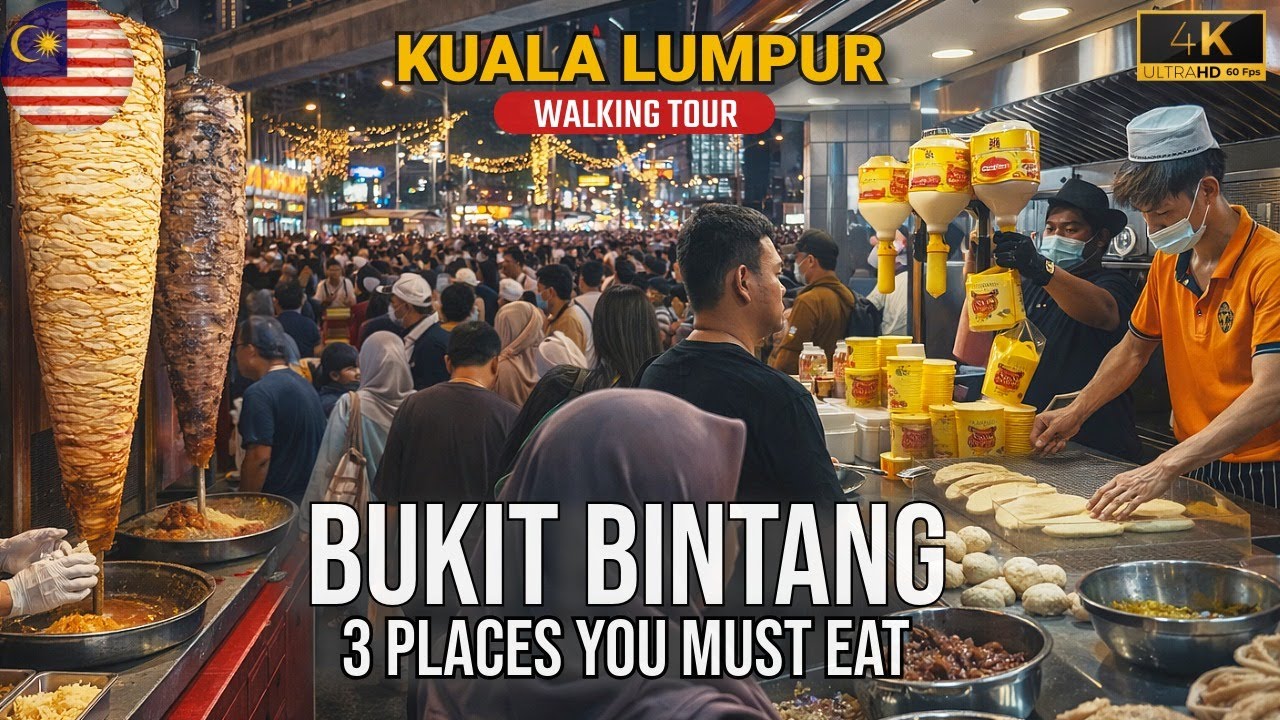 🇲🇾 Букит Бинтанг Куала-Лумпур 4K | 3 обязательных места | Лучшая прогулка по уличной еде