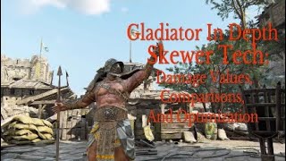 For Honor - Gladiator In Depth: Skewer Tech