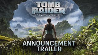 Tomb Raider Legacy Of Atlantis Announcement Trailer 4K