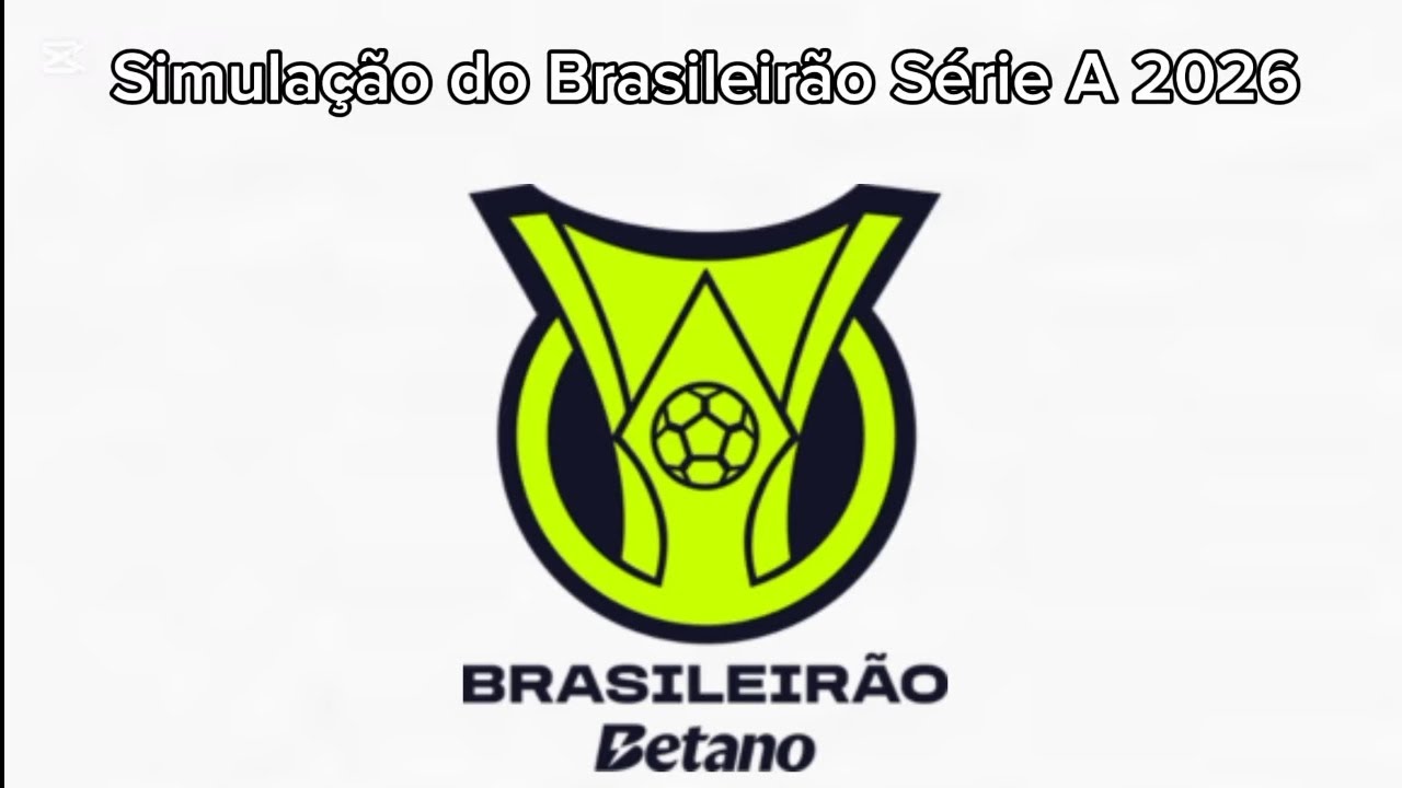 Simulação do Brasileirão Série A 2026.