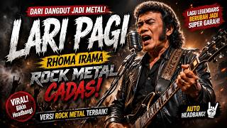 LARI PAGI   Rhoma Irama Versi Rock Metal Cadas yang Bikin Kaget