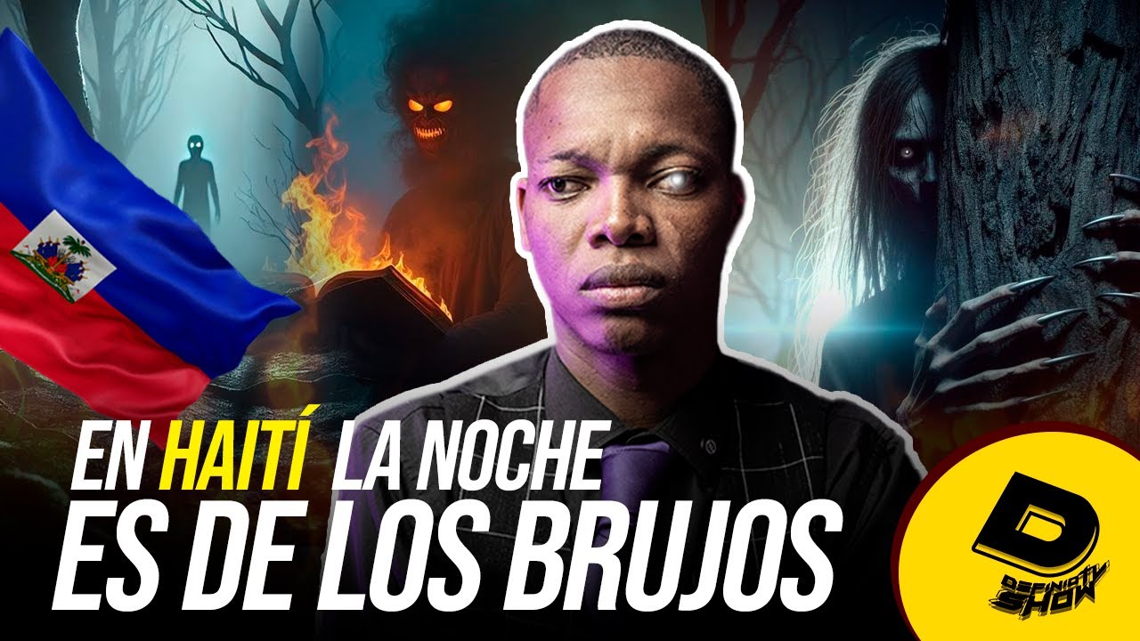 PROHIBIDO SALIR DE NOCHE EN HAITÍ - LA NOCHE TIENE DIENTE