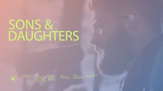 Sons & Daughters | Vineyard Worship (Ft. Kyle Howard) - Anchour Sessions