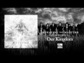 BETRAYING THE MARTYRS - Our Kingdom