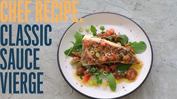 Classic sauce vierge: a versatile tomato based sauce ( for fish and vegetables)