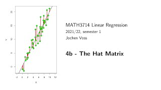 MATH3714, Section 4.2: The Hat Matrix