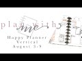 PLAN WITH ME HAPPY PLANNER VERTICAL - August 3-9