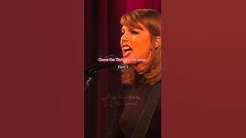 guess the Taylor Swift songs part-1 #swifties #taylorswift #musician #erastour #popstar #singer