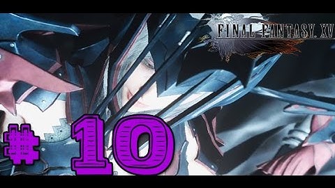 Final Fantasy XV  All Set To Set Sail