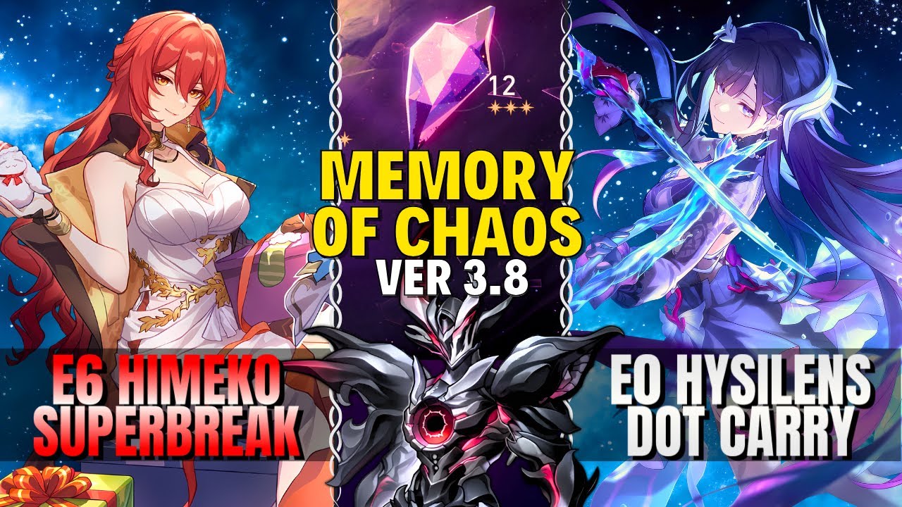 [NEW MoC] E6S1 Himeko Superbreak x E0S1 Hysilens DoT | Memory of Chaos 3.8 | Floor 12 | Full ⭐ | HSR
