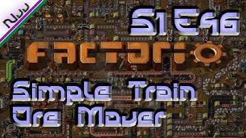 Factorio Tutorial / Lets Play - S1 E46 - How to Simple Train Ore Mover