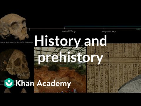 History And Prehistory | The Origin Of Humans And Human Societies | World History | Khan Academy