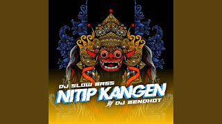 DJ Nitip Kangen Bass