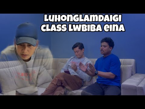 LUHONGLAMDAIGI CLASS LWBIBA EINA